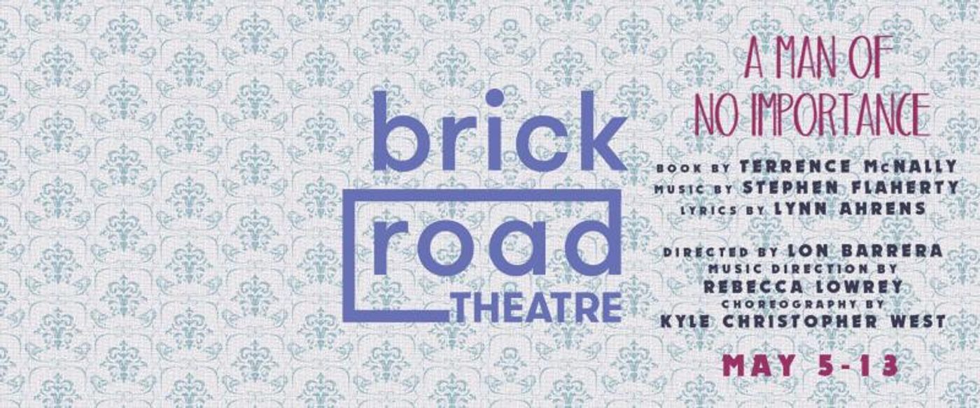 BWW Previews: A MAN OF NO IMPORTANCE at Brick Road Theatre  Image