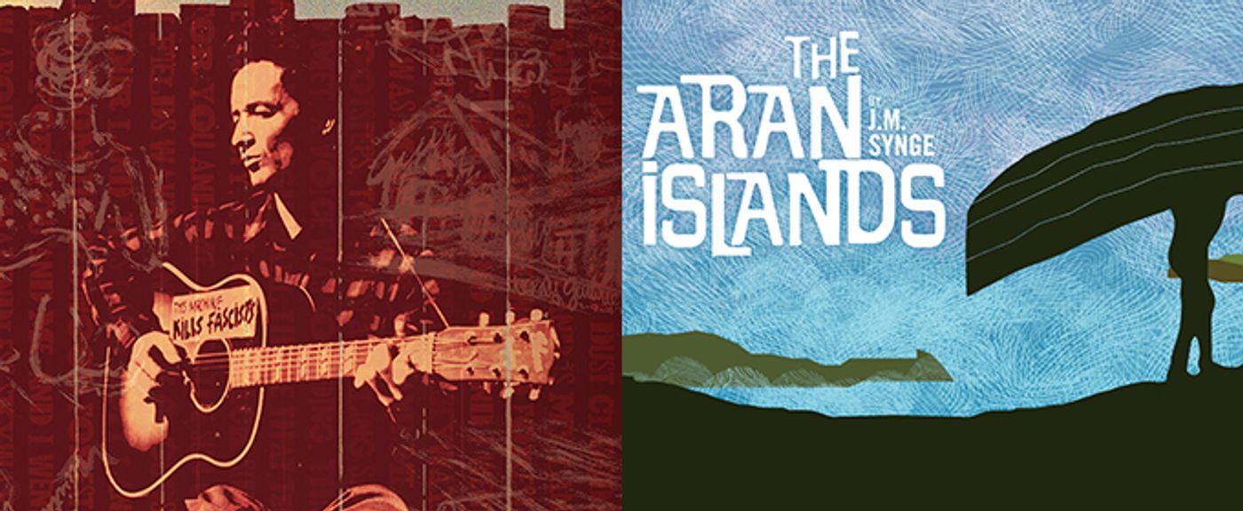 WOODY SEZ and THE ARAN ISLANDS Slated for Summer at Irish Rep  Image