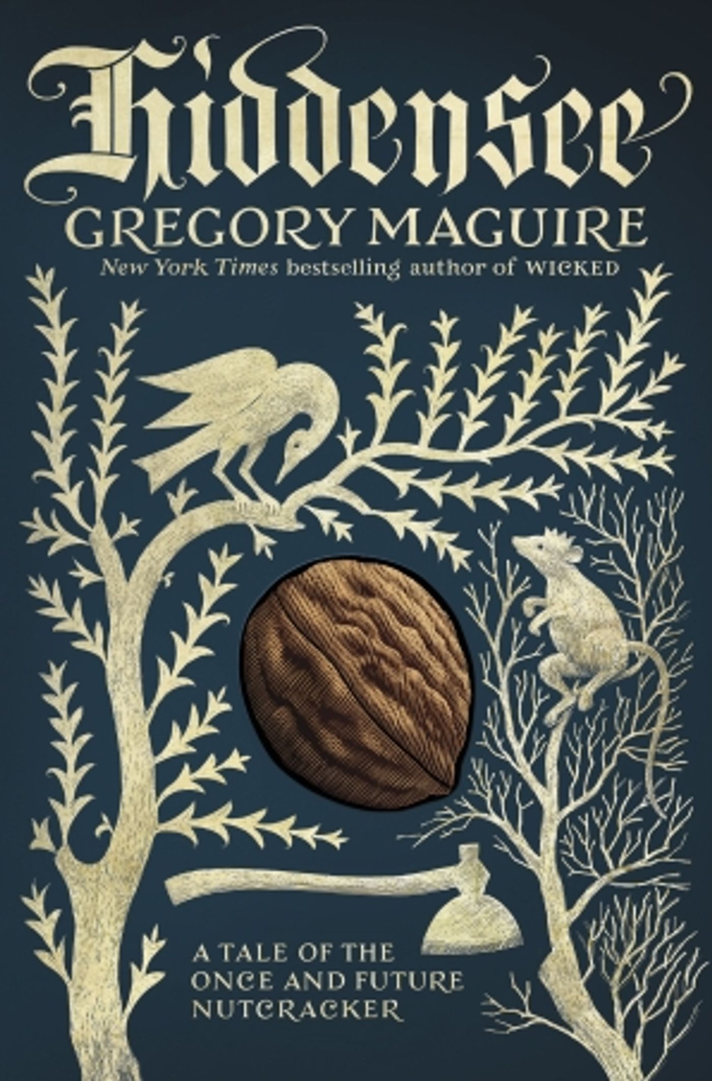 COVER REVEAL! HIDDENSEE: A Tale of the Once and Future Nutcracker by Gregory Maguire  Image