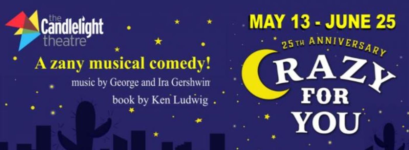 CRAZY FOR YOU at The Candlelight Theatre  Image