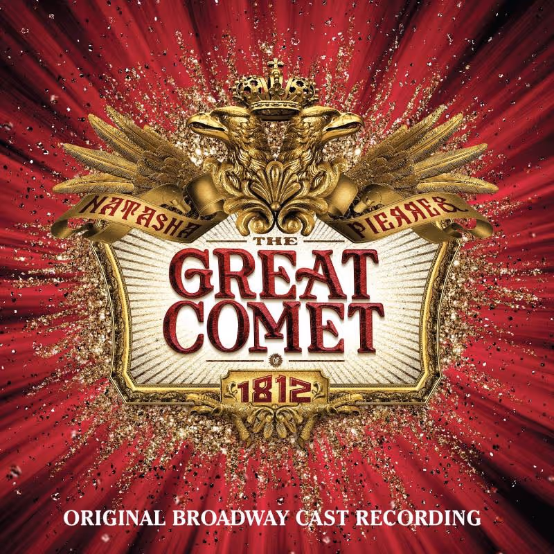BWW Album Review: NATASHA, PIERRE & THE GREAT COMET OF 1812 (Original Broadway Cast Recording) is Multifaceted and Riveting Image