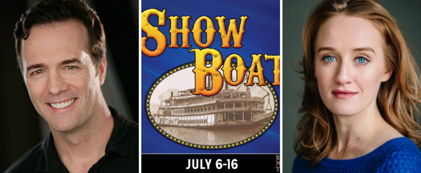 Ciaran Sheehan and Sarah Muirhead to Headline SHOW BOAT at Reagle Music Theatre  Image
