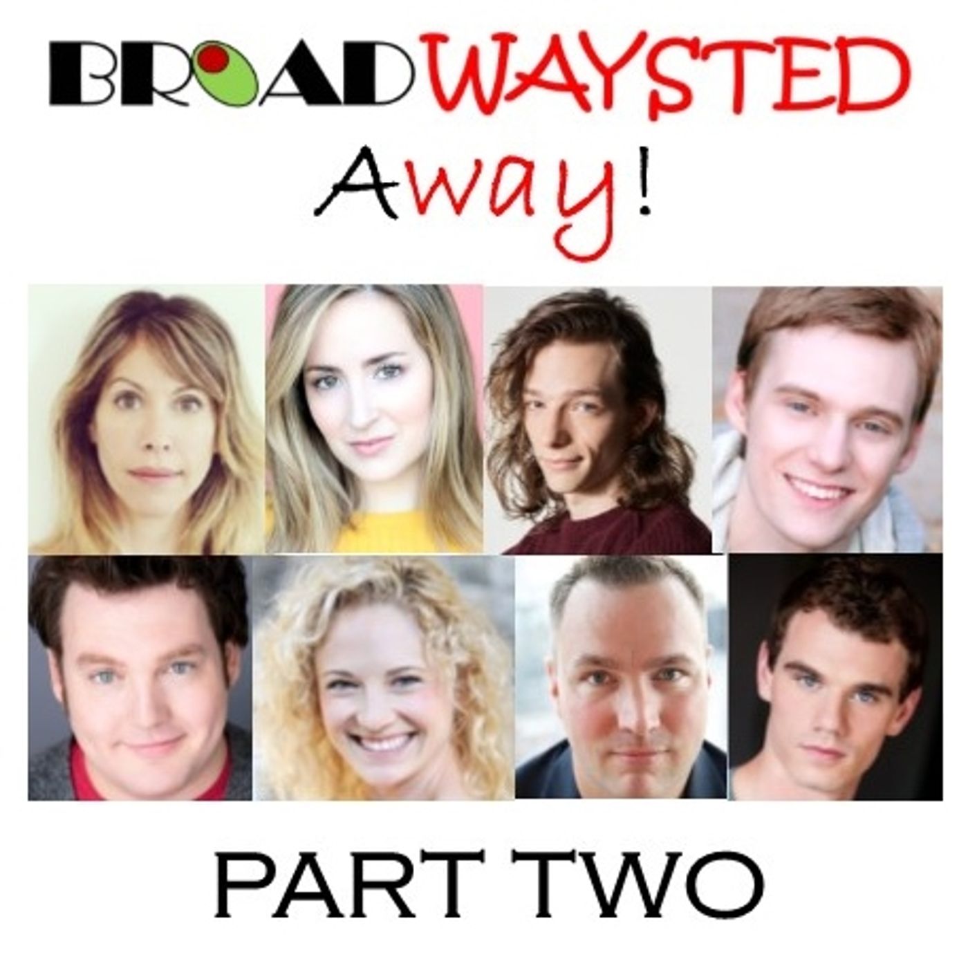 Listen to Episode 2 of 'Broadwaysted Away' and Get EXCLUSIVE Behind-the-Scenes Stories Image