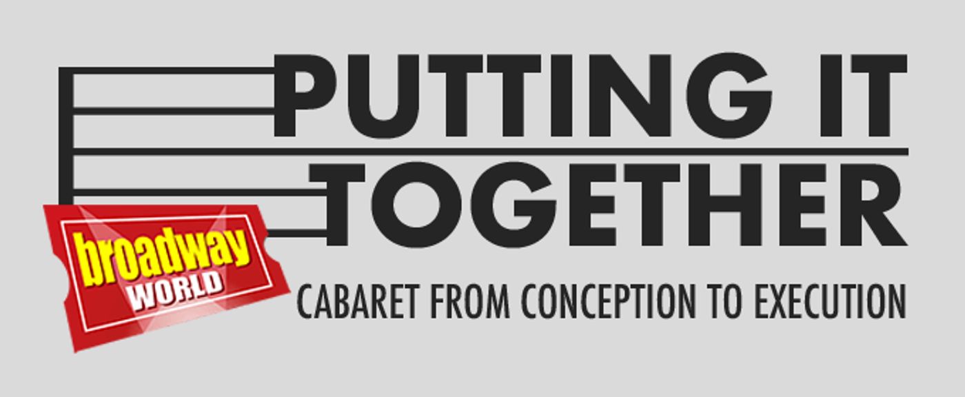 BWW Cabaret's PUTTING IT TOGETHER: GUTLESS & GRATEFUL - Putting It Together + Showtime!  Image