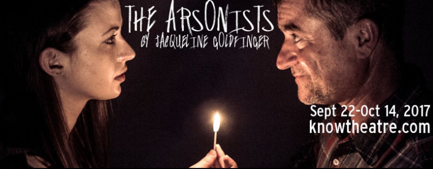 Light the Fire Inside at Know Theatre's THE ARSONISTS Image