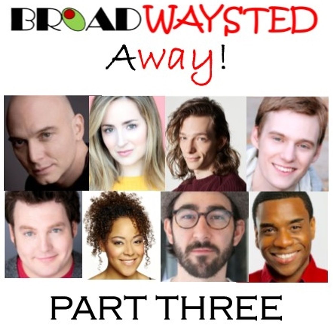 Listen to Episode 3 of 'Broadwaysted Away' and Get EXCLUSIVE Behind-the-Scenes Stories Image