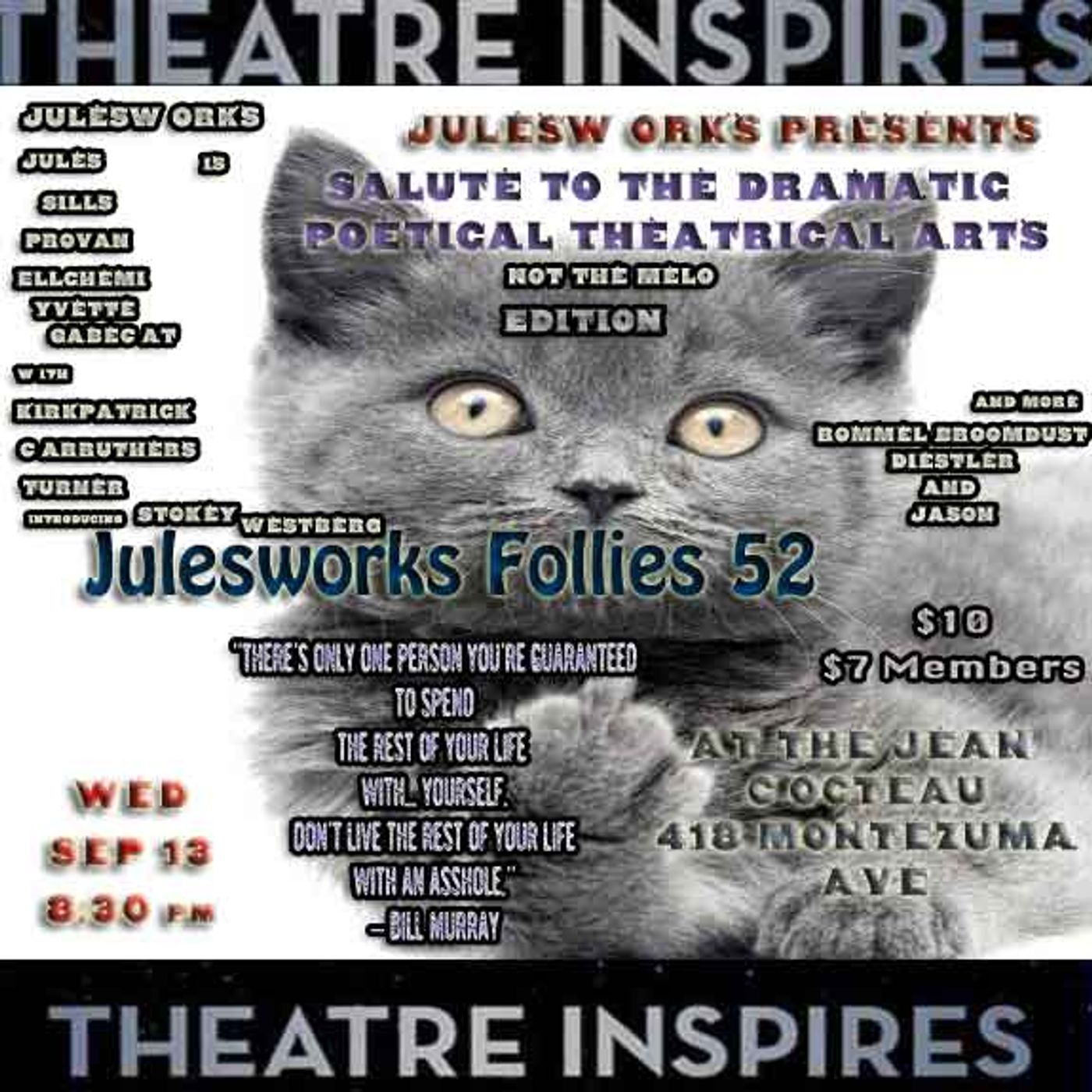JULESWORKS FOLLIES # 52 Salute to Dramatic, Poetic Theatrical Arts  Image