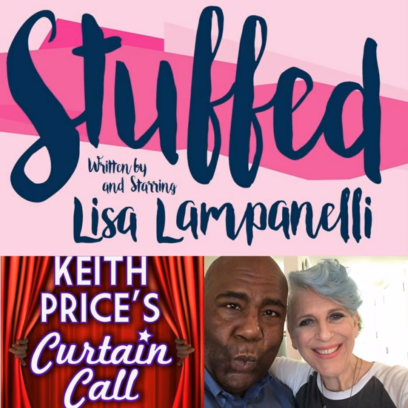 Podcast: The Queen of Mean, Lisa Lampanelli, Visits 'Keith Price's Curtain Call'  Image