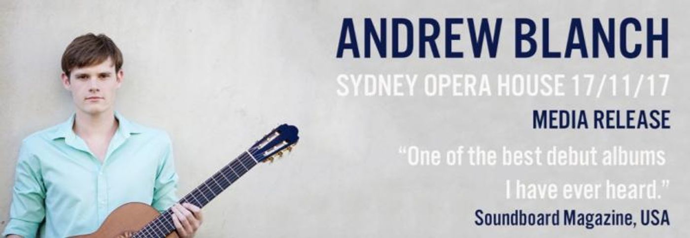 Rising star ANDREW BLANCH to perform in the Utzon Room this November Image