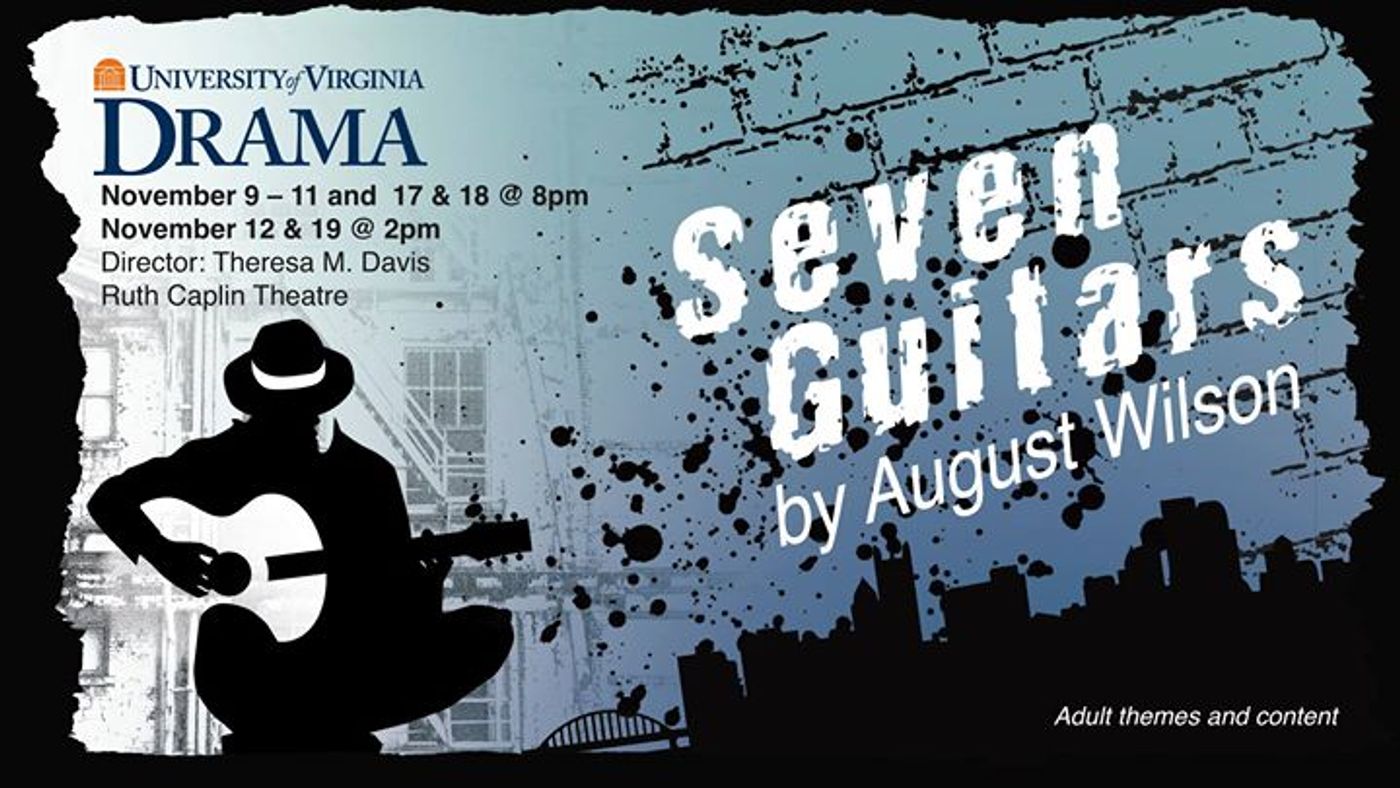 University of Virginia Department of Drama presents: SEVEN GUITARS  Image