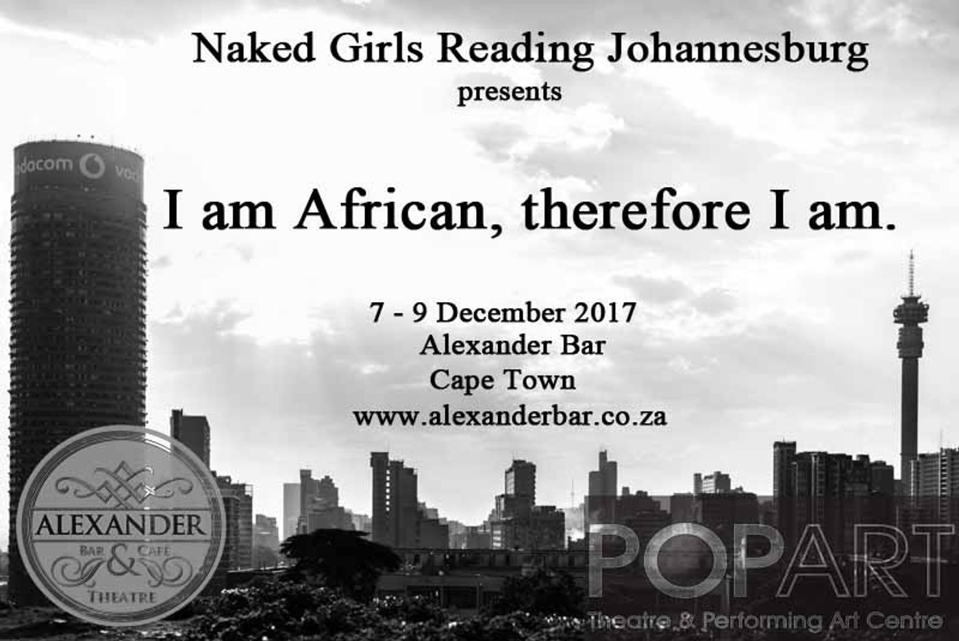 Naked Girls Reading Johannesburg Presents I AM AFRICAN THEREFORE I AM at the Alexander Upstairs  Image