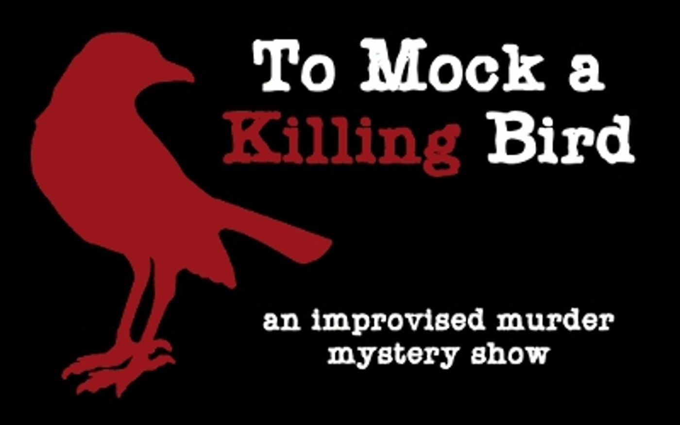 Review: Bring in the New Year Laughing by Going TO MOCK A KILLING BIRD at Theatre Downtown  Image