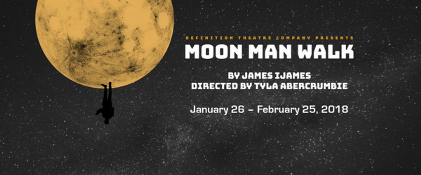Catch Definition Theatre Company Presents MOON MAN WALK Catch Definition Theatre Company Presents MOON MAN WALK Image