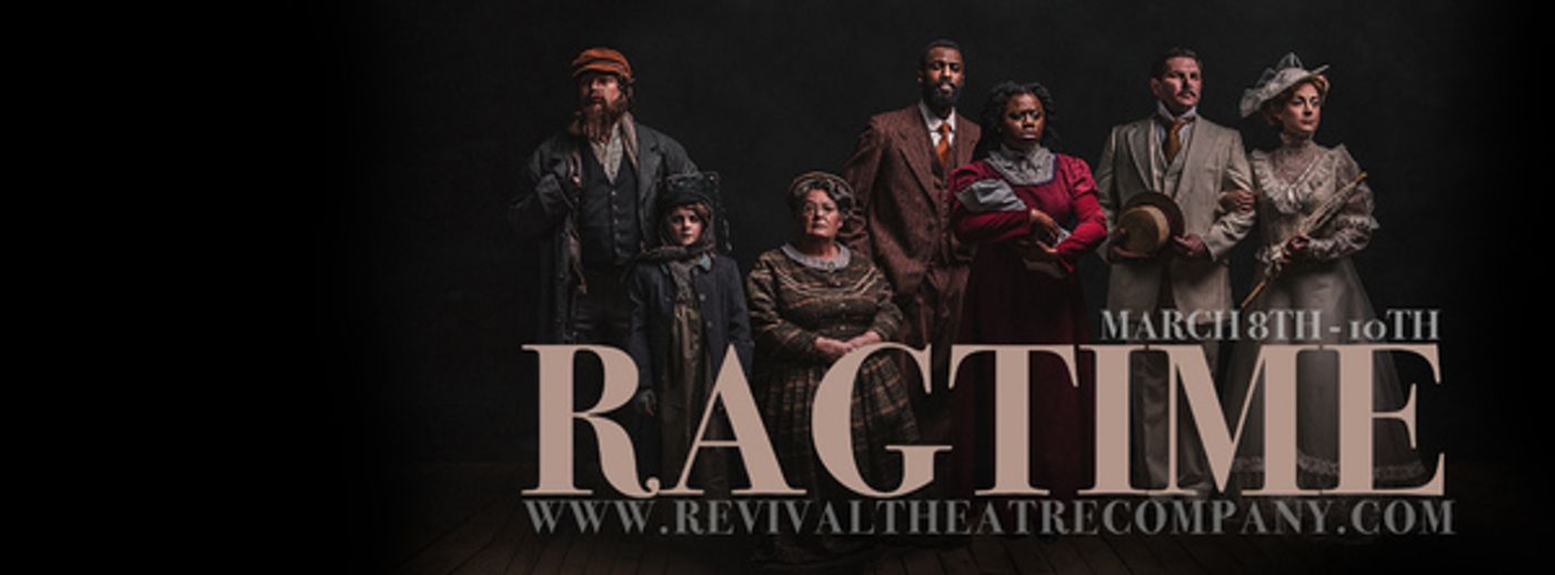 Photo Flash: Revival Theatre Co. presents RAGTIME Photo Flash: Revival Theatre Co. presents RAGTIME Image