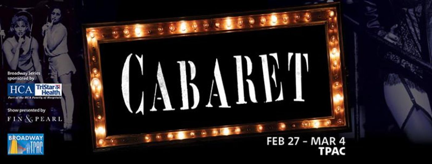 Review: CABARET Continues to Captivate On Opening Night at Nashville's TPAC Review: CABARET Continues to Captivate On Opening Night at Nashville's TPAC Image