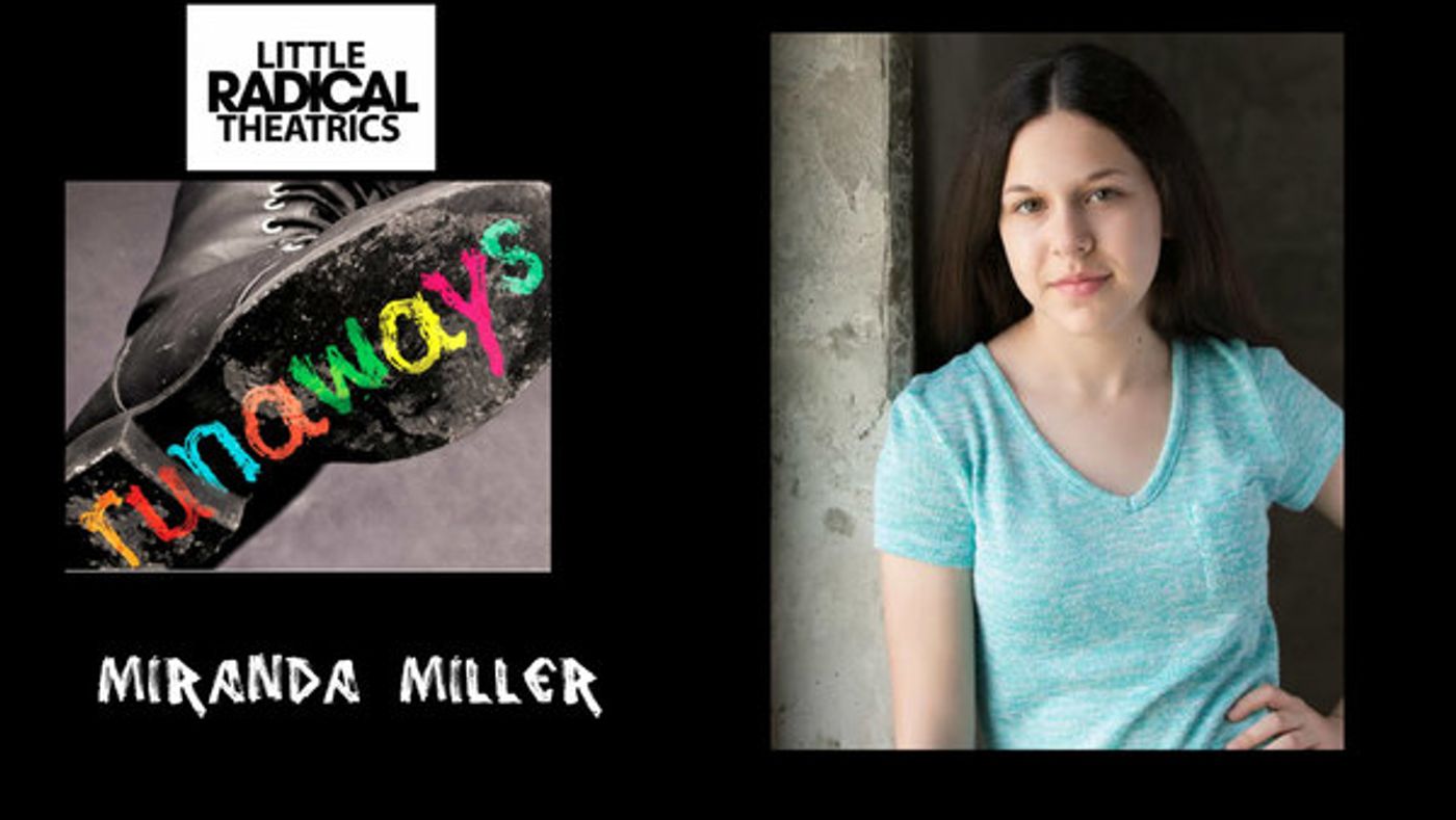 Photo Flash: Little Radical Theatrics Announces Cast of Liz Swados' RUNAWAYS Photo Flash: Little Radical Theatrics Announces Cast of Liz Swados' RUNAWAYS Image
