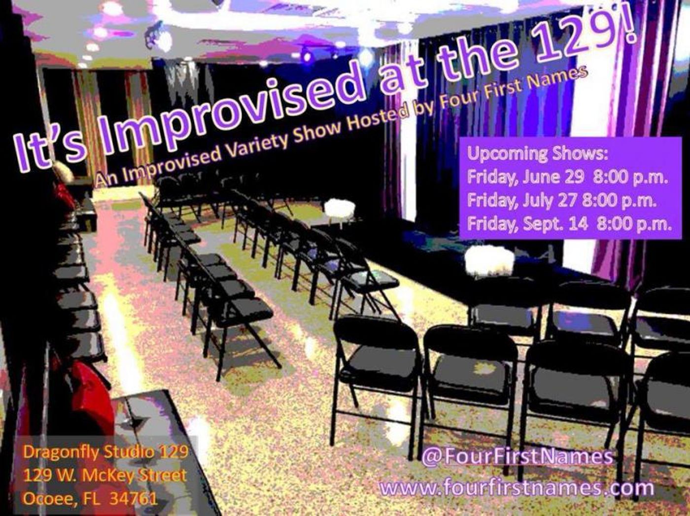 New Dragonfly Studio 129 Officially Opens in Ocoee with Four First Names Improv Team, 6/29 New Dragonfly Studio 129 Officially Opens in Ocoee with Four First Names Improv Team, 6/29 Image