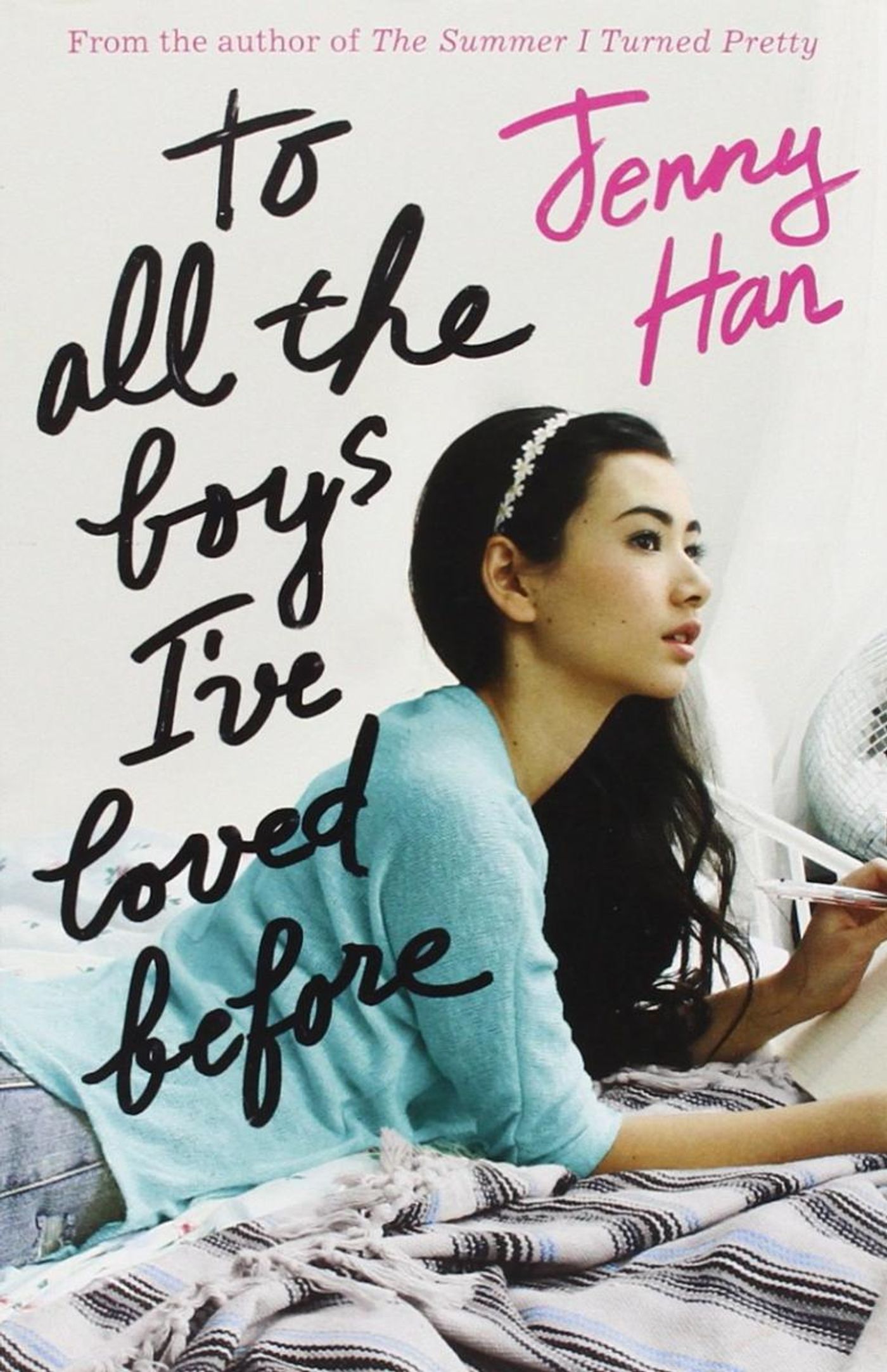BWW Previews: Full Trailer Releases for Netflix's August release TO ALL THE BOYS I'VE LOVED BEFORE, based on the novel by Jenny Han  Image