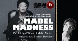THE THEATRE COMMITTEE OF THE NATIONAL ARTS CLUB in association with THE HARLEM SHAKESPEARE FESTIVAL presented MABEL MADNESS: The Life and Times of Mabel Mercer. Written by and Starring Tony Award Win @ BroadwayWorld THE THEATRE COMMITTEE OF THE NATIONAL ARTS CLUB in association with THE HARLEM SHAKES Photo