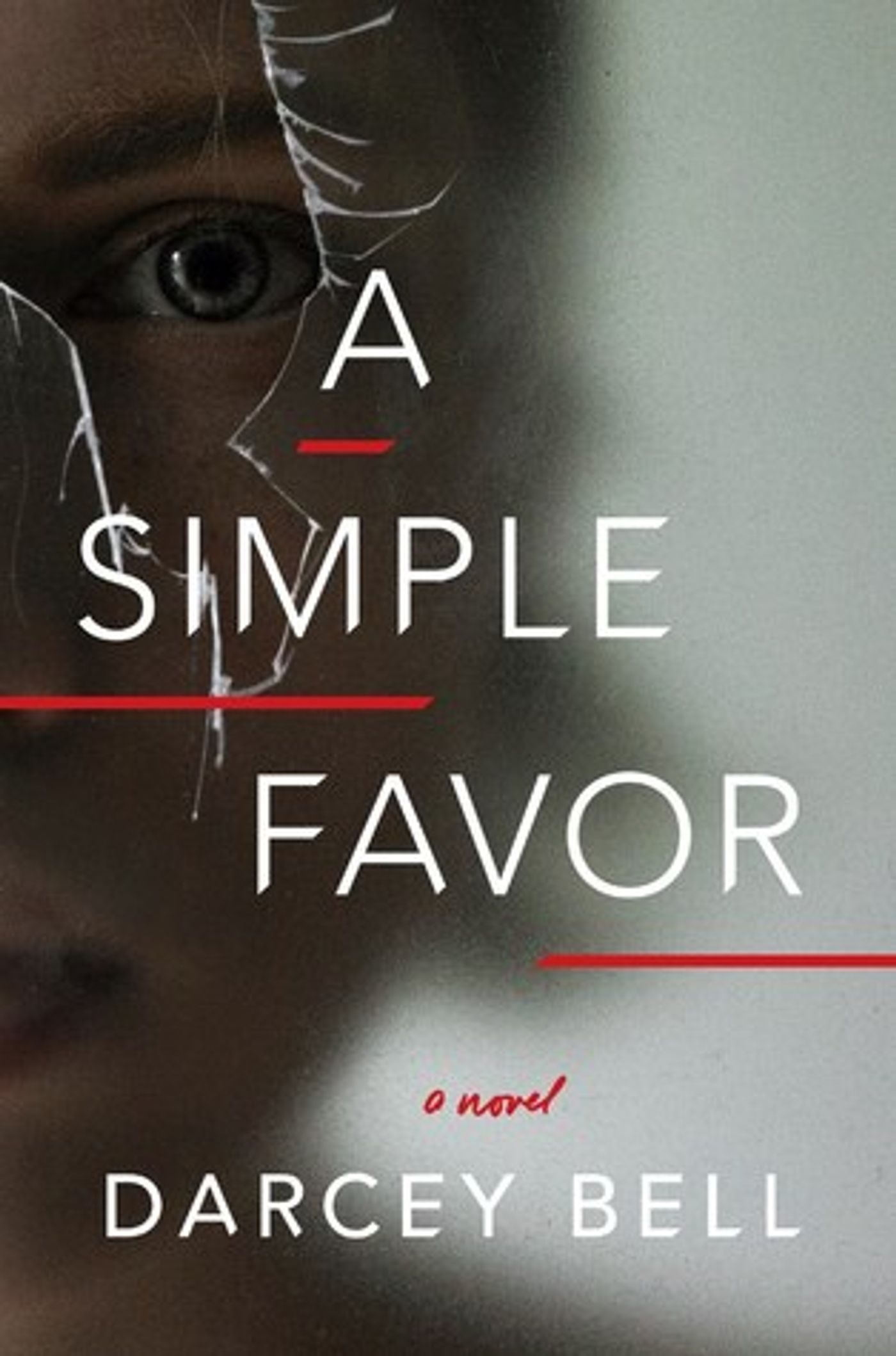 BWW Previews: Lionsgate Drops Full Trailer for A SIMPLE FAVOR, based on the novel by Darcey Bell  Image