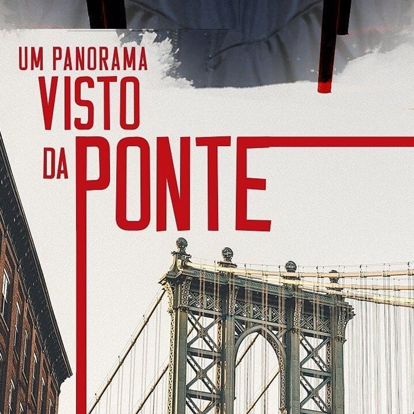 Review: Arthur Miller's UM PANORAMA VISTO DA PONTE (A View from the Bridge) opens in Sao Paulo at Teatro Raul Cortez Review: Arthur Miller's UM PANORAMA VISTO DA PONTE (A View from the Bridge) opens in Sao Paulo at Teatro Raul Cortez Image