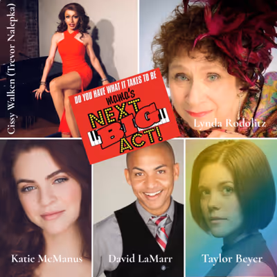 Ladies & gentlemen,  Mama's Next Big Act TOP 5 - Cissy Walken, Lynda Rodolitz, Katie  Photo