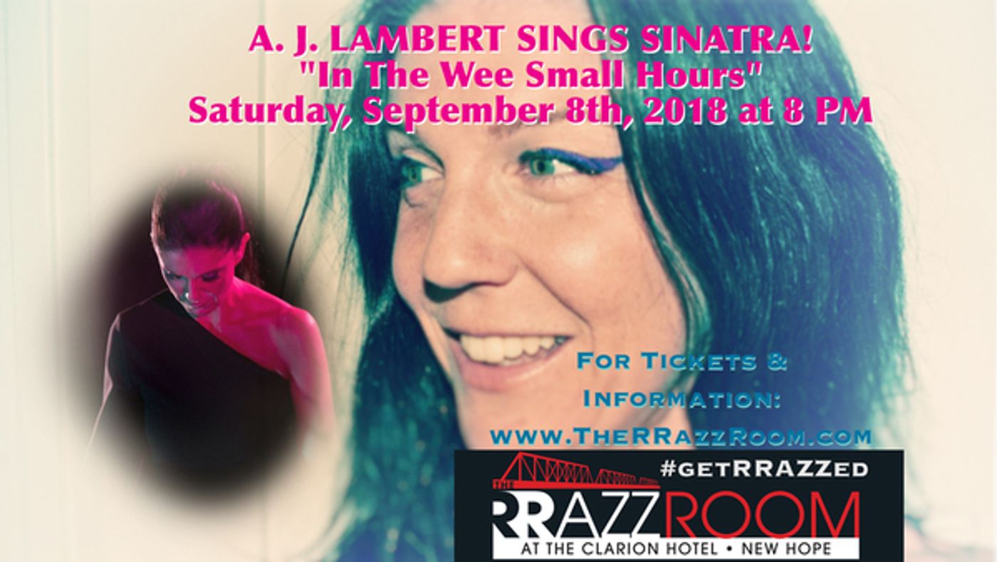 BWW Previews: AJ Lambert's IN THE WEE SMALL HOURS 09/08 at The Rrazz Room  Image