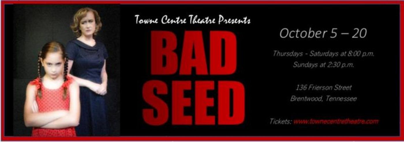 Review: Towne Centre Theatre's THE BAD SEED Offers 1950s-Flavored Seasonal Fun  Image
