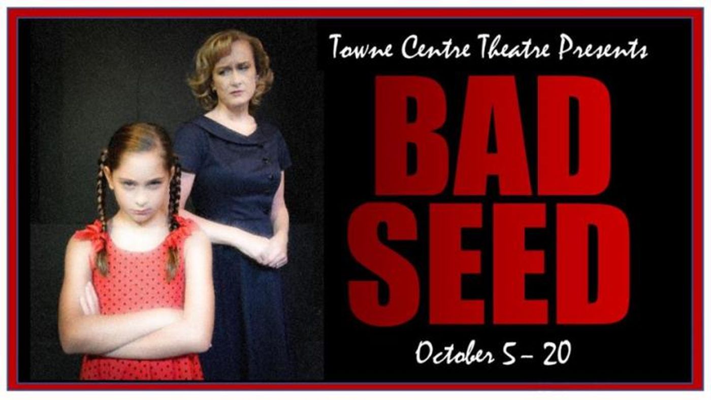 Review: Towne Centre Theatre's THE BAD SEED Offers 1950s-Flavored Seasonal Fun  Image