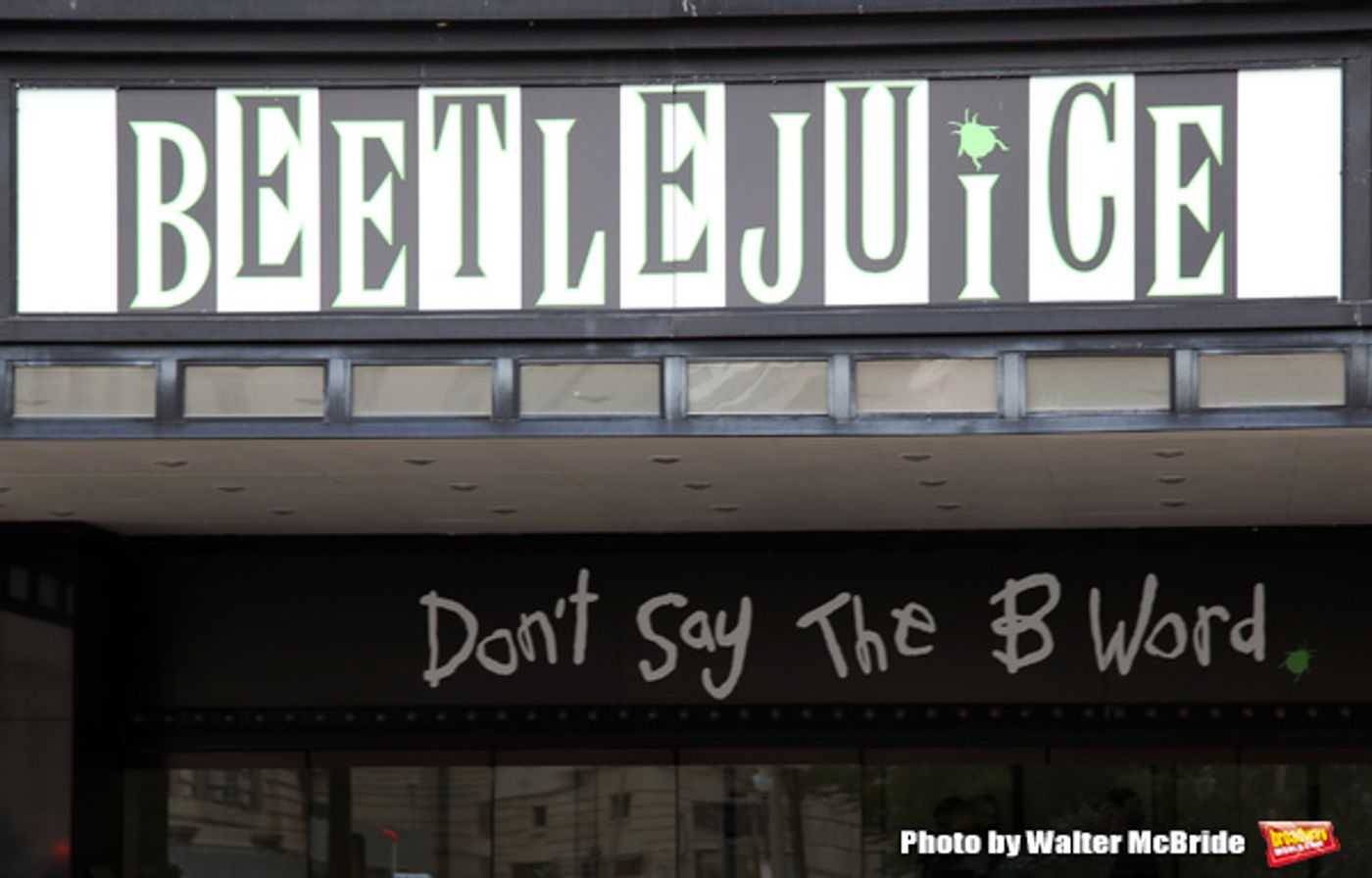 Up on the Marquee: BEETLEJUICE at the National Theatre Up on the Marquee: BEETLEJUICE at the National Theatre Image
