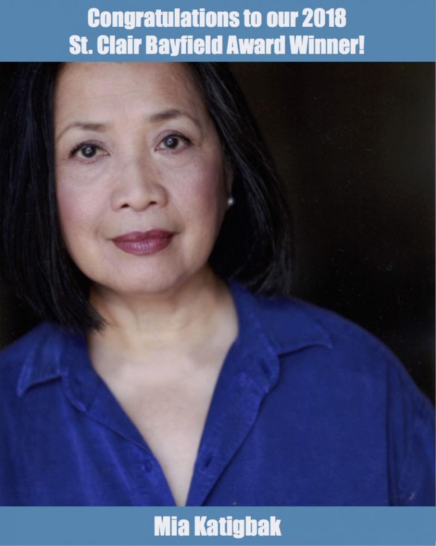 Actors' Equity Foundation Awards St. Clair Bayfield Award to Mia Katigbak Actors' Equity Foundation Awards St. Clair Bayfield Award to Mia Katigbak Image