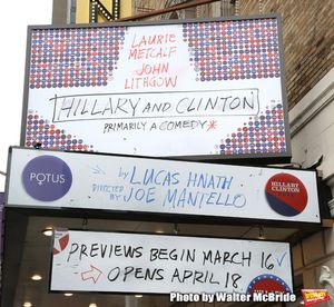 Theatre Marquee unveiling for Lucas Hnath's new drama "Hillary & Clinton" starring La Photo