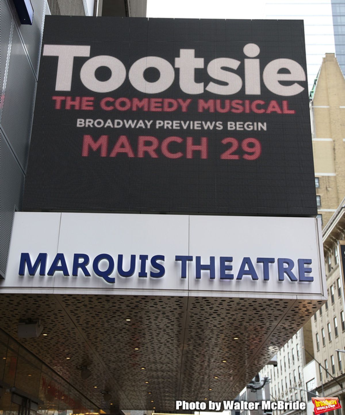 Theatre Marquee unveiling for 'Tootsie' starring Santino Fontana, Lilli Cooper, Sarah Stiles, John Behlmann, Andy Grotelueschen, Julie Halston, Michael McGrath, and Reg Rogers at the Marquis Theatre on February 18, 2019 in New York City.  at 
