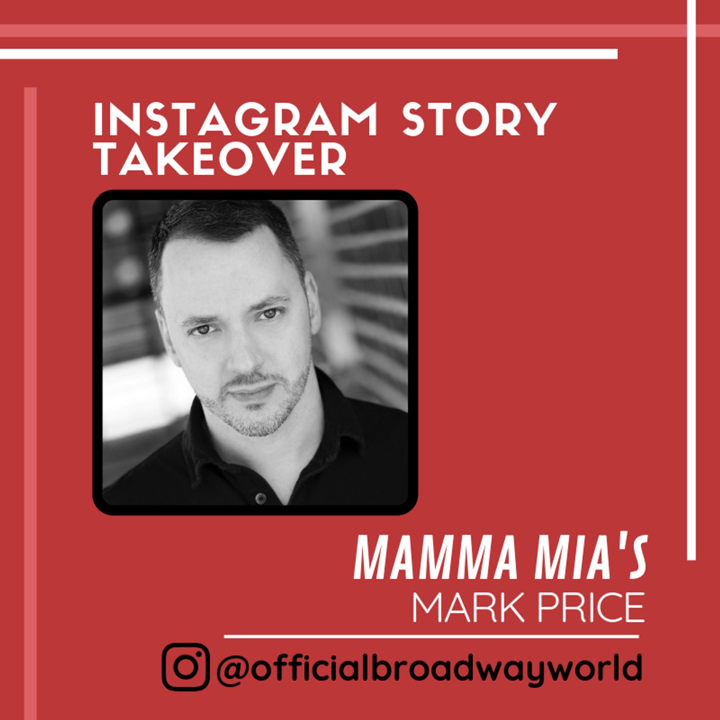 MAMMA MIA's Mark Price Is Taking Over Instagram Tomorrow!  Image
