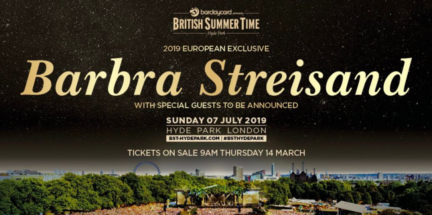 Barbra Streisand Will Headline Show at Hyde Park This Summer Barbra Streisand Will Headline Show at Hyde Park This Summer Image