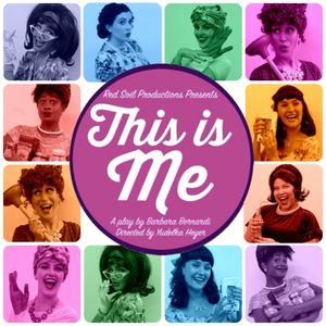 New poster of This is Me with entire cast: Barbara Bernardi, Alana DeGregorio, Katherine Lieblang, Gabriela Lopez Hernandez, Claire-Monique Martin, Tiffany Peach and Idalis Rideout. Photo by: Victor @ BroadwayWorld New poster of This is Me with entire cast: Barbara Bernardi, Alana DeGregorio, Kather Photo