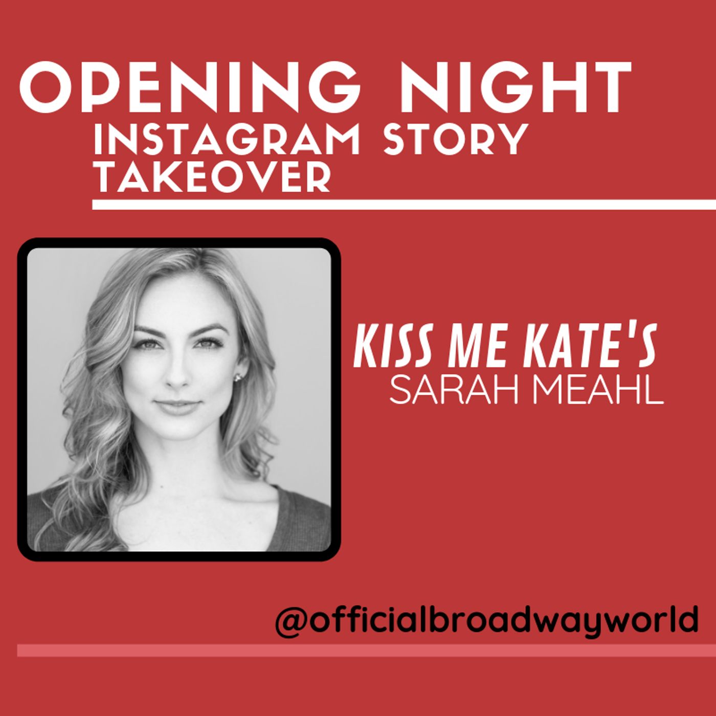 KISS ME, KATE's Sarah Meahl Takes Over Instagram For Opening Night!  Image
