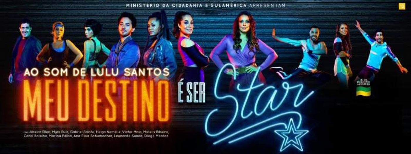 BWW Previews: MEU DESTINO E SER STAR, AO SOM DE LULU SANTOS Opens at Teatro Frei Caneca BWW Previews: MEU DESTINO E SER STAR, AO SOM DE LULU SANTOS Opens at Teatro Frei Caneca Image
