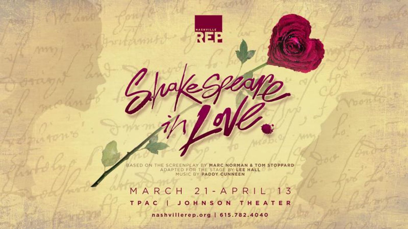 SHAKESPEARE IN LOVE Closes Out Nashville Rep's 2018-19 Season at TPAC's Johnson Theatre  Image