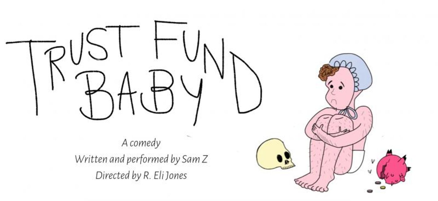 TRUST FUND BABY Comes Back to Brooklyn this April  Image