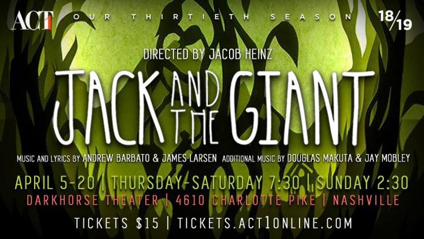 Thursday's FRIDAY 5 (+1): ACT 1's Season Continues With The World Premiere of JACK AND THE GIANT  Image