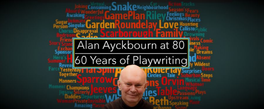 Feature: AYCKBOURN AT 80 Image