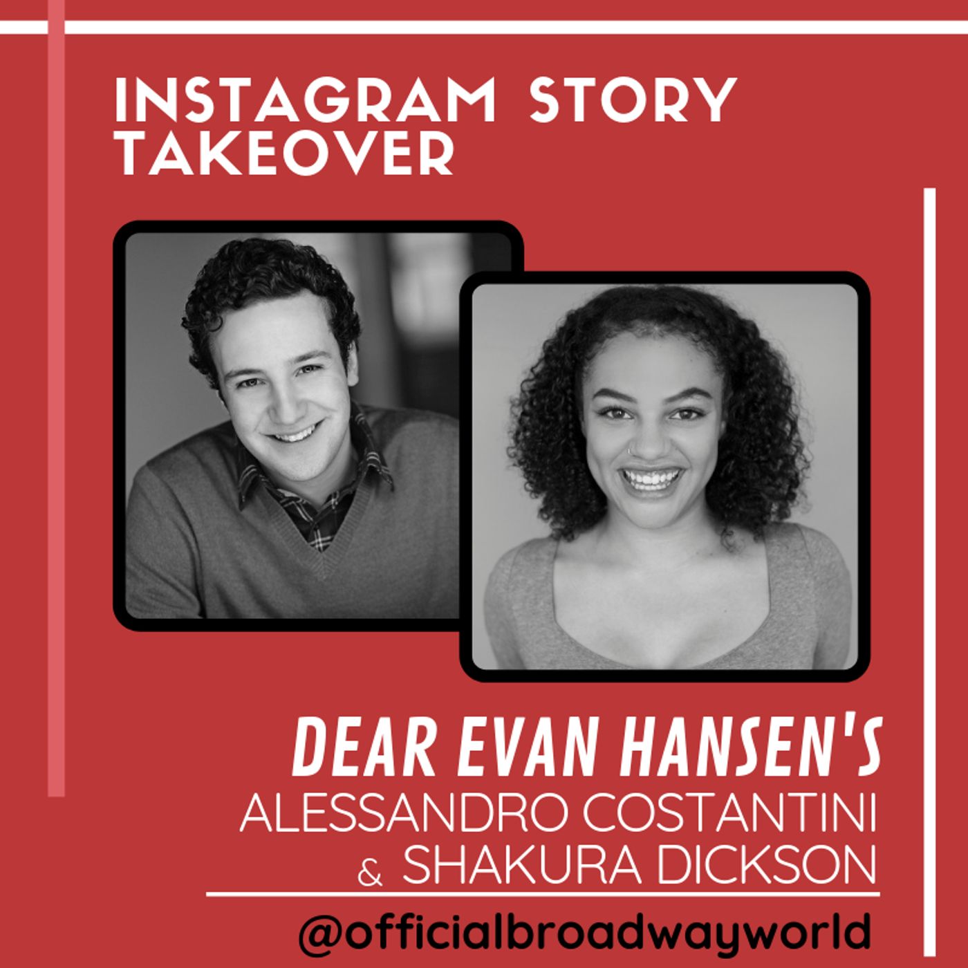 DEAR EVAN HANSEN's Alessandro Costantini And Shakura Dickson Take Over Instagram Tomorrow!  Image