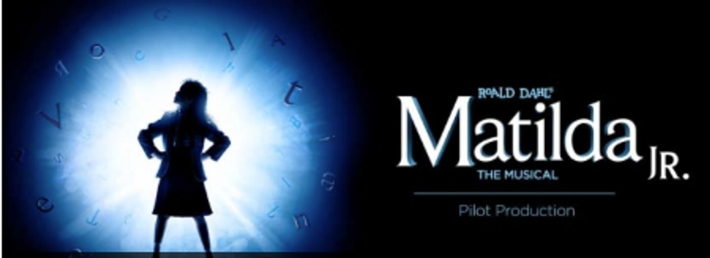 Broward Center Will Stage Pilot Production of Matilda JR for MTI  Image