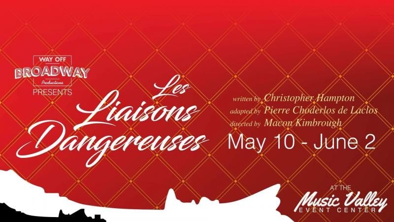 Review: Way Off Broadway Productions' Disappointing and Over-Designed LES LIAISONS DANGEREUSES  Image