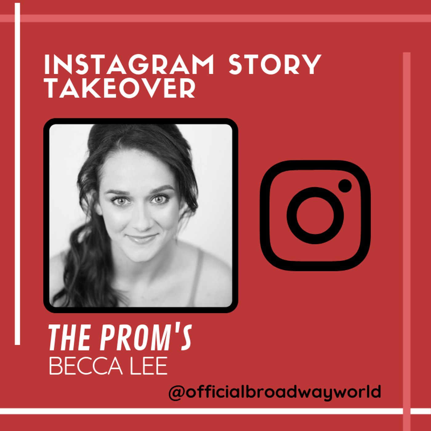 THE PROM's Becca Lee Takes Over Instagram Today!  Image