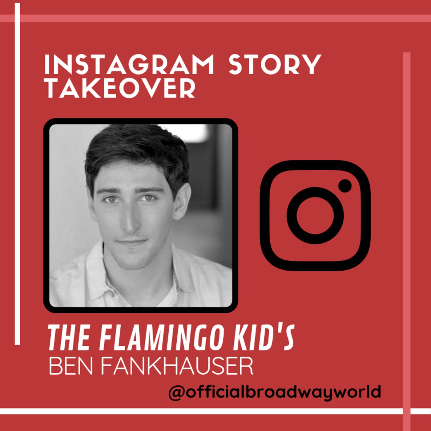 THE FLAMINGO KID's Ben Fankhauser Takes Over Instagram Today!  Image