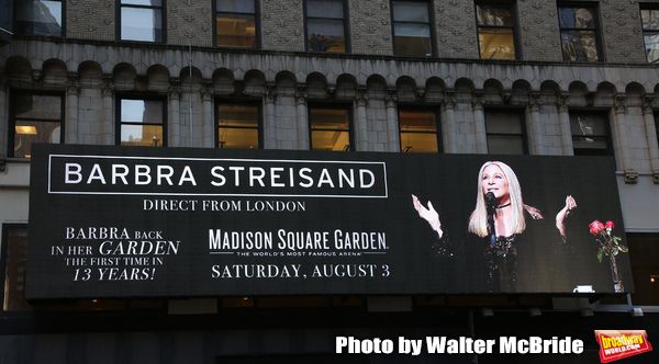 Barbra Streisand Direct From London Billboard for her August 3, 2019 Concert at Madis Photo