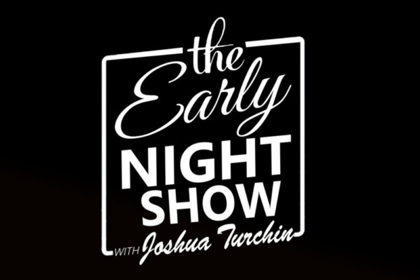 Photo Flash: Inside The Return Of THE EARLY NIGHT SHOW LIVE! STARRING JOSHUA TURCHIN  Image