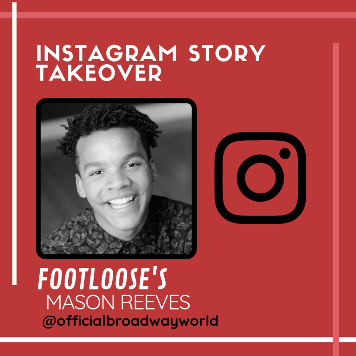FOOTLOOSE's Mason Reeves Takes Over Instagram Saturday!  Image